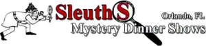 Sleuths Mystery Dinner Show